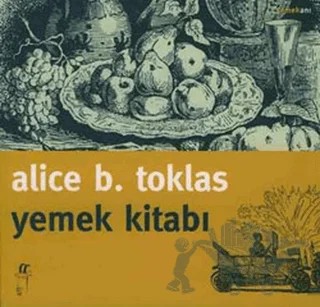 Yemek Kitabı – Alice B. Toklas – Oğlak Yayıncılık kitap kapağı