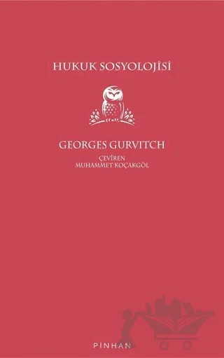 Hukuk Sosyolojisi – Georges Gurvitch – Pinhan Yayıncılık kitap kapağı