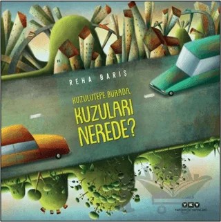 Kuzulutepe Burada, Kuzuları Nerede? – Reha Barış – Yapı Kredi Yayınları kitap kapağı