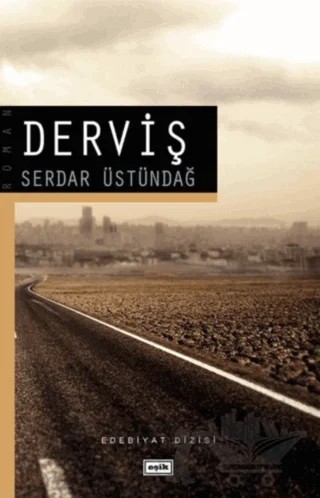 Derviş – Serdar Üstündağ – Eşik Yayınları kitap kapağı