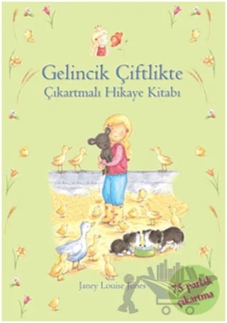 Prenses Gelincik - Gelincik Çiftlikte – Janey Louise Jones – İş Bankası Kültür Yayınları kitap kapağı
