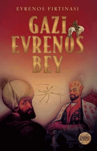Evrenos Fırtınası - Gazi Evrenos Bey – İrfan Söyler – Babıali Kültür Yayıncılığı kitap kapağı