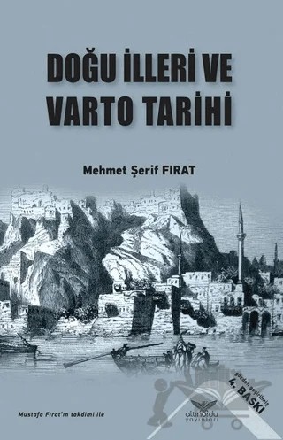 Doğu İlleri ve Varto Tarihi – M. Şerif Fırat – Altınordu Yayınları kitap kapağı