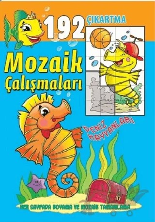 Mozaik Çalışmaları 192 Çıkartma - Deniz Hayvanları – Kolektif – Revzen Kitap kitap kapağı