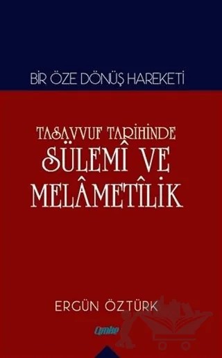 Tasavvuf Tarihinde Sülemi ve Melametilik – Ergün Öztürk – Çimke Yayınevi kitap kapağı