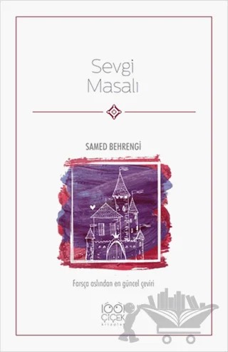 Sevgi Masalı – Samed Behrengi – 1001 Çiçek Kitaplar kitap kapağı