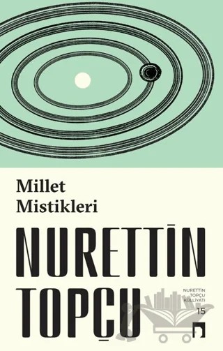 Millet Mistikleri – Nurettin Topçu – Dergah Yayınları kitap kapağı