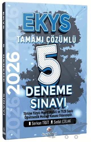 2026 MEB EKYS Müdür ve Müdür Yardımcılığı Tamamı Çözümlü 5 Deneme Sınavı – Serkan Tigit, Sedat Çolak – Dizgi Kitap kitap kapağı