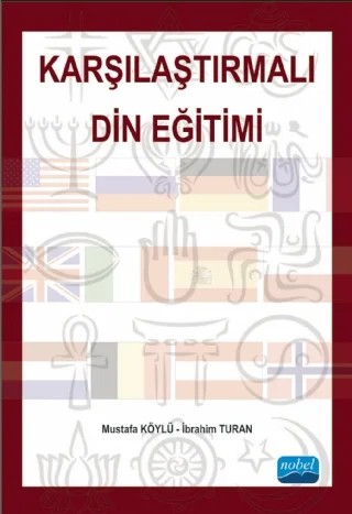 Karşılaştırmalı Din Eğitimi – Mustafa Köylü, İbrahim Turan – Nobel Akademik Yayıncılık kitap kapağı