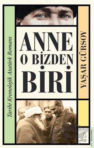 Anne O Bizden Biri – Yaşar Gürsoy – Destek Yayınları kitap kapağı