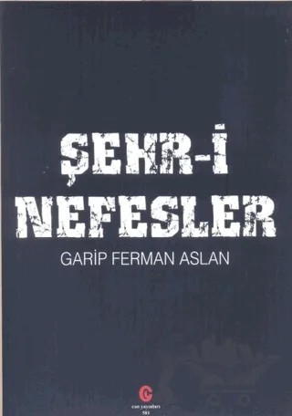 Şehr-i Nefesler – Ferman Aslan – Can Yayınları (Ali Adil Atalay) kitap kapağı