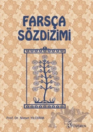 Farsça Sözdizimi – Nimet Yıldırım – Fenomen Yayıncılık kitap kapağı