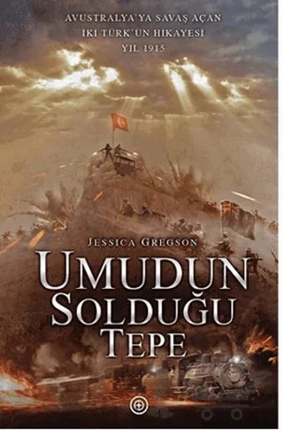 Umudun Solduğu Tepe – Jessica Gregson – Geoturka kitap kapağı