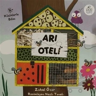 Arı Oteli – Zuhal Özer – Pötikare Yayıncılık kitap kapağı