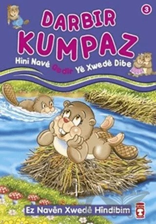 Darbir Kumpaz - Hini Nave Qedir Ye Xwede Dibe – Nur Kutlu – Timaş Publishing kitap kapağı
