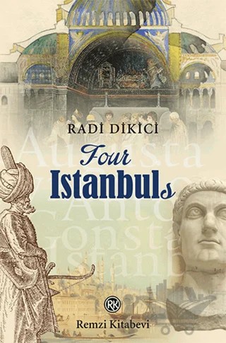 Four İstanbuls – Radi Dikici – Remzi Kitabevi kitap kapağı