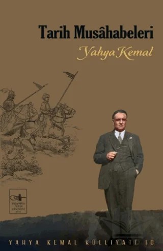 Tarih Musahabeleri – Yahya Kemal Beyatlı – İstanbul Fetih Cemiyeti Yayınları kitap kapağı