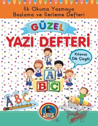 Güzel Yazı Defteri - Kılavuz Dik Çizgili - Büyük Boy – Kolektif – Karatay Çocuk kitap kapağı