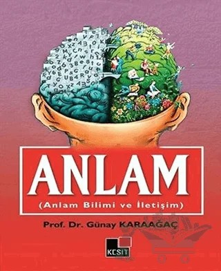 Anlam (Anlam Bilimi ve İletişim) – Günay Karaağaç – Kesit Yayınları kitap kapağı