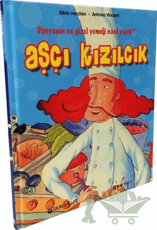 Aşçı Kızılcık – Antonio Vincenti, Silvia Vecchini – Boyut Yayın Grubu kitap kapağı