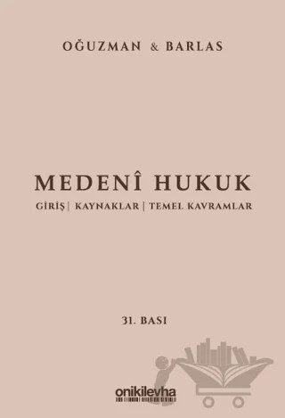 Medeni Hukuk – Nami Barlas, M. Kemal Oğuzman – On İki Levha Yayınları kitap kapağı