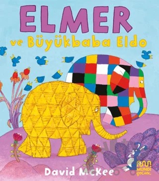Elmer ve Büyükbaba Eldo – David McKee – Mundi Çocuk kitap kapağı