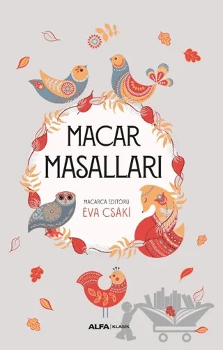 Macar Masalları – Eva Csaki – Alfa Yayınları kitap kapağı