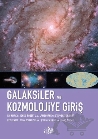 Galaksiler ve Kozmolojiye Giriş – Kolektif – Ankara Üniversitesi Yayınevi kitap kapağı