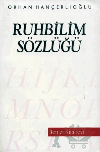 Ruhbilim Sözlüğü – Orhan Hançerlioğlu – Remzi Kitabevi kitap kapağı