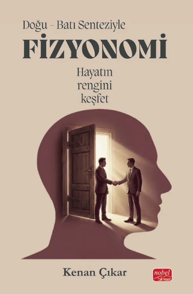 Doğu - Batı Senteziyle FİZYONOMİ – Kenan Çıkar – Nobel Bilimsel Eserler kitap kapağı