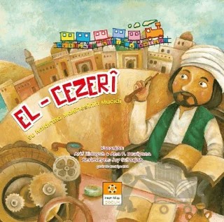 El-Cezeri - Müslüman Bilim Adamları Serisi 3 – Ana P. Dewiyana, Arif Hidayah – İnsan Kitap kitap kapağı