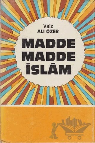 Madde Madde İslam – Ali Özer – Sahhaflar Kitap Sarayı kitap kapağı