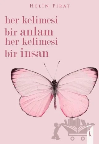 Her Kelimesi Bir Anlam Her Kelimesi Bir İnsan – Helin Fırat – İkinci Adam Yayınları kitap kapağı