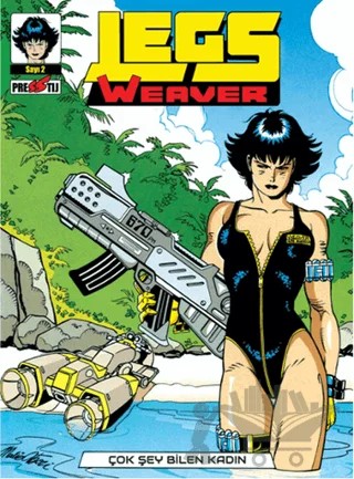 Legs Weaver Cilt 2: Çok şey Bilen Kadın – Antonio Serra – Presstij Kitap kitap kapağı