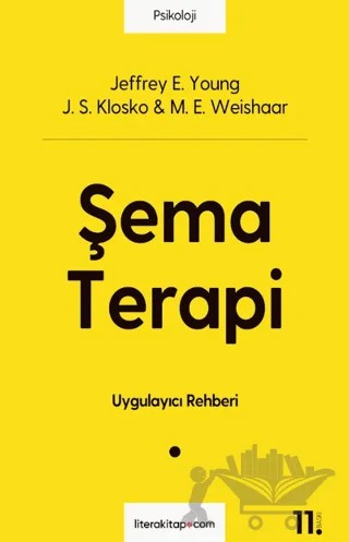 Şema Terapi – Janet S. Klosko, Jeffrey E. Young, M.E. Weishaar – Litera Yayıncılık kitap kapağı