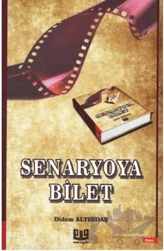 Senaryoya Bilet – Didem Altındaş – Vaveyla Yayıncılık kitap kapağı