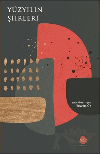 Yüzyılın Şiirleri – İbrahim Öz – Sinada Kitap kitap kapağı