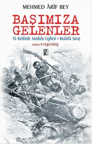 Başımıza Gelenler – Mehmed Arif Bey – İz Yayıncılık kitap kapağı