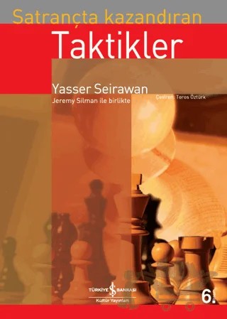 Satrançta Kazandıran Taktikler – Yasser Seirawan – İş Bankası Kültür Yayınları kitap kapağı