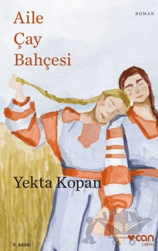 Aile Çay Bahçesi – Yekta Kopan – Can Yayınları kitap kapağı