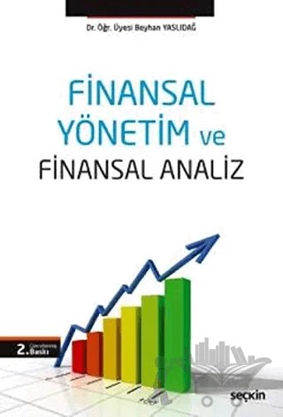 Finansal Yönetim ve Finansal Analiz – Beyhan Yaslıdağ – Seçkin Yayıncılık kitap kapağı