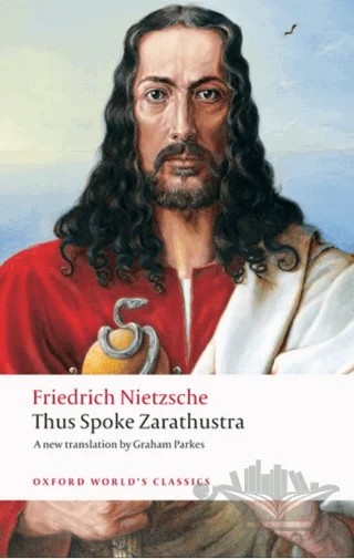 Thus Spoke Zarathustra – Friedrich Nietzsche – Oxford University Press - Classics kitap kapağı