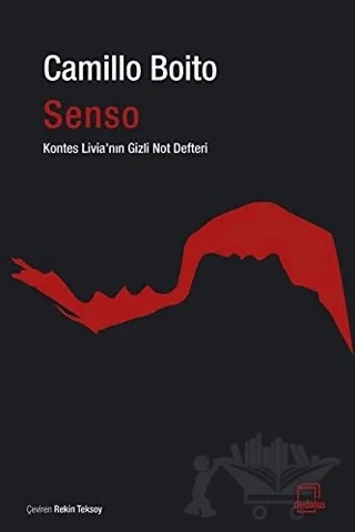 Senso: Kontes Livia’nın Gizli Not Defteri – Camillo Boito – Dedalus Kitap kitap kapağı