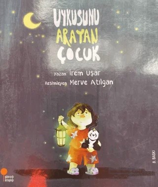 Uykusunu Arayan Çocuk – İrem Uşar – Günışığı Kitaplığı kitap kapağı