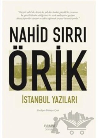 İstanbul Yazıları – Nahid Sırrı Örik – Everest Yayınları kitap kapağı