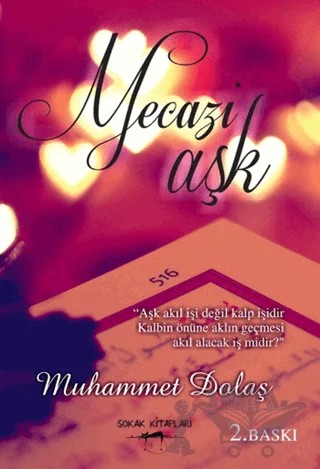 Mecazi Aşk – Muhammet Dolaş – Sokak Kitapları Yayınları kitap kapağı