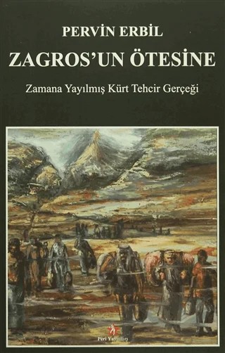 Zagros'un Ötesine – Pervin Erbil – Peri Yayınları kitap kapağı
