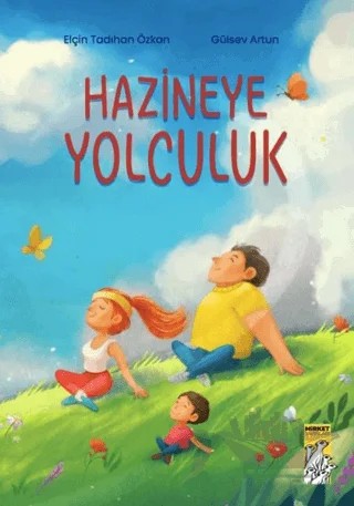 Hazineye Yolculuk – Elçin Tadıhan Özkan – Mirket Yayınları kitap kapağı