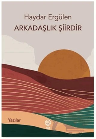 Arkadaşlık Şiirdir – Haydar Ergülen – Sia Kitap kitap kapağı