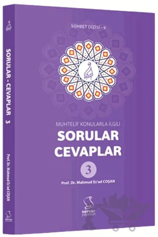 Muhtelif Konularla İlgili Sorular - Cevaplar 3 – M. Es'ad Coşan – Server Yayınları kitap kapağı
